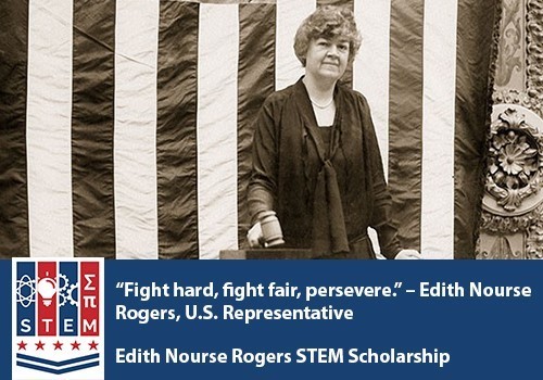 Edith Nourse Rogers, U.S. Representative "Fight hard, fight fair, persevere."